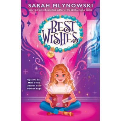 Best Wishes #1 (Hardcover) - Sarah Mlynowski