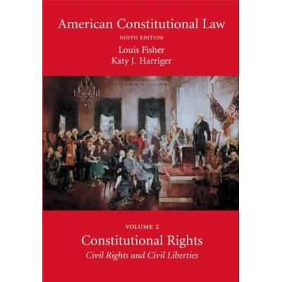 American Constitutional Law Volume Two Constitutio...