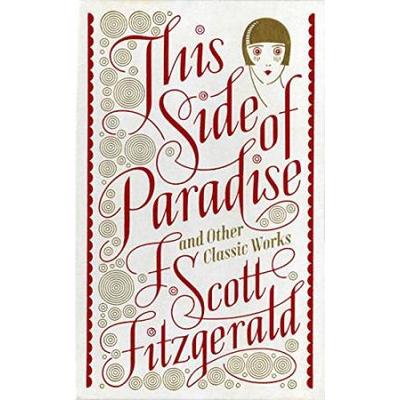 This Side Of Paradise And Other Classic Works Barnes Noble Leatherbound Classic Collection