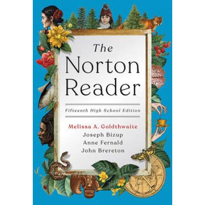 The Norton Reader Fifteenth High School Edition