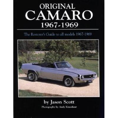 Original Camaro The Restorers Guide