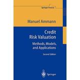Credit Risk Valuation: Methods, Models, And Applications