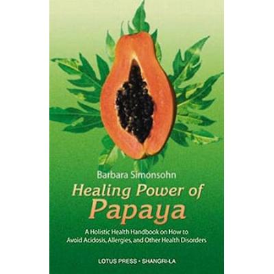 Healing Power Of Papaya