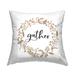 Stupell Gather Phrase Rustic Leaf Wreath Soft Autumn Design Decorative Printed Throw Pillow by Lettered and Lined