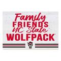 NC State Wolfpack 24'' x 34'' Friends Family Wall Art