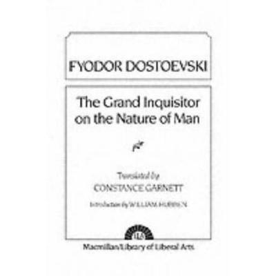 The Grand Inquisitor On The Nature Of Man