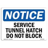 SignMission Service Tunnel Hatch Do Not Block Sign Aluminum/Plastic in Black/Blue/Gray | 12 H x 18 W x 0.1 D in | Wayfair OS-NS-A-1218-L-18296