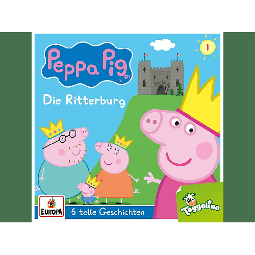 Peppa Pig - 001/Die Ritterburg (und 5 weitere Geschichten) (CD)