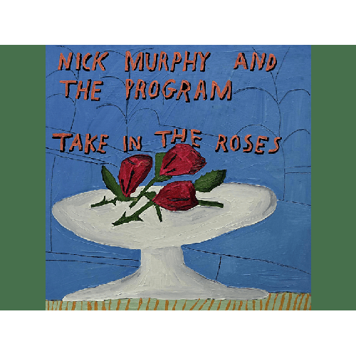 Nick Murphy & The Program - Take In Roses (CD)