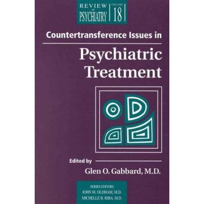 Countertransference Issues In Psychiatric Treatment