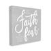 Stupell Industries Faith Bigger Than Your Fear Religious Script Calligraphy by Kate Sherrill - Unframed Textual Art on Canvas in Gray/White | Wayfair