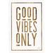 Trinx Good Vibes Only by Marla Rae - Wrapped Canvas Textual Art Canvas in White | 36 H x 24 W x 1.25 D in | Wayfair