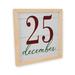 The Holiday Aisle® Demember 25Th Wood White Christmas Sign Wood in Brown | 10 H x 10 W x 1 D in | Wayfair 363540D07C7647C883A14747B2910AAE