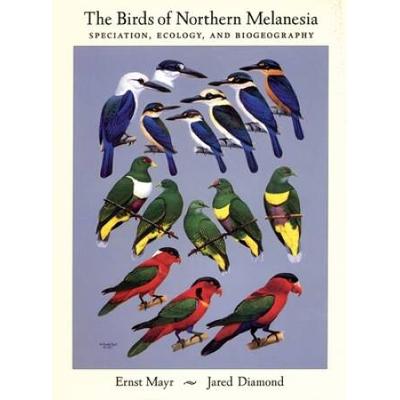 The Birds Of Northern Melanesia: Speciation, Ecolo...