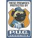 Pug Security Dog Sign (24x36 Giclee Gallery Art Print Vivid Textured Wall Decor)