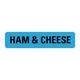 Ham and Cheese Food Service Medical Labels