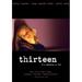 Thirteen - movie POSTER (Style B) (27 x 40 ) (2003)