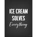 Ice Cream Solves Everything Poster Print by Seven Trees Design Seven Trees Design (24 x 36) # ST718