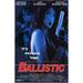 Ballistic - movie POSTER (Style A) (11 x 17 ) (1995)
