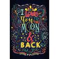 Quote I Love You to the Moon and Back Vector Typography (24x36 Giclee Gallery Art Print Vivid Textured Wall Decor)