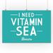 Bonaire Dutch Caribbean - I Need Vitamin Sea - Simply Said - Lantern Press Artwork (24x36 Giclee Gallery Print Wall Decor Travel Poster)