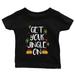 Get Your Jingle On Funny BLACK Baby Shirt X-mas Gift