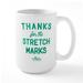 CafePress - Stretch Marks Large Mug - 15 oz Ceramic Large Mug