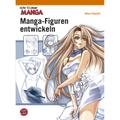 Manga-Figuren Entwickeln / How To Draw Manga Bd.3 - Hikaru Hayashi, Kartoniert (TB)