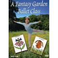 A Fantasy Garden Ballet Class (DVD)