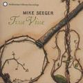 Mike Seeger - True Vine - Folk Music - CD