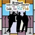 3 Men and a Baby Grand - 3 Men and A Baby... Grand! Salute The Rat Pack - Opera / Vocal - CD