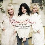 Point of Grace - Tennessee Christmas: A Holiday Collection - Christmas Music - CD