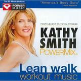 KATHY SMITH - KATHY SMITH POWERMIX LEAN WALK WORKOUT MUSIC *