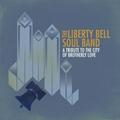 Liberty Bell Soul - Tribute to the City of Brotherly Love - R&B / Soul - CD