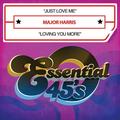 Major Harris - Just Love Me / Loving You More - R&B / Soul - CD