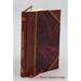 Beethoven s masterpieces being the entire of his grand sonatas for the piano forte Volume 5 1846 [Leather Bound]