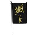 LADDKE Sixteen Sweet 16 Birthday Inspirational Quote Gold Black Faux Garden Flag Decorative Flag House Banner 12x18 inch