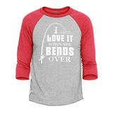 Shop4Ever Men s I Love It When She Bends Over Raglan Baseball Shirt Large Heather Grey/Red
