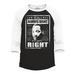 Shop4Ever Men s The Time is Always Right to Do What is Right MLK Raglan Baseball Shirt X-Large Black/White