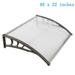 40 x 32 Outdoor Awning Door Window Awnings UV Rain Snow Protection Transparent Board & Gray Holder