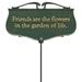 Whitehall 10041 Friends are the Flowers... - Garden Poem Sign in Green and Gold