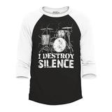Shop4Ever Men s I Destroy Silence Drums Drummer Raglan Baseball Shirt XXX-Large Black/White