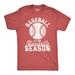 Mens Baseball Is My Favorite Season Tshirt Funny Summer Sports Softball Novelty Tee Graphic Tees