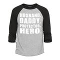 Shop4Ever Men s Husband Daddy Protector Hero Gift for Father Raglan Baseball Shirt XX-Large Heather Grey/Black