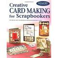 Creative Card Making for Scrapbookers 9781892127433 Used / Pre-owned