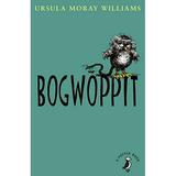 Bogwoppit (A Puffin Book)