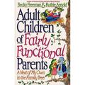 Pre-Owned Adult Children of Fairly Functional Parents : A Nest of My Own in the Family Tree 9780805461558