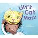 Lily s Cat Mask 9780425287996 Used / Pre-owned