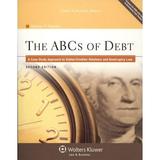 Pre-Owned Abc Debt : Case Study Approach Debtor Creditor Relation 2e 9780735598812 /