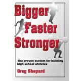 Pre-Owned Bigger Faster Stronger (Paperback) 0736048146 9780736048149